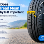 What Does Tire Tread Mean and Why Is It Important